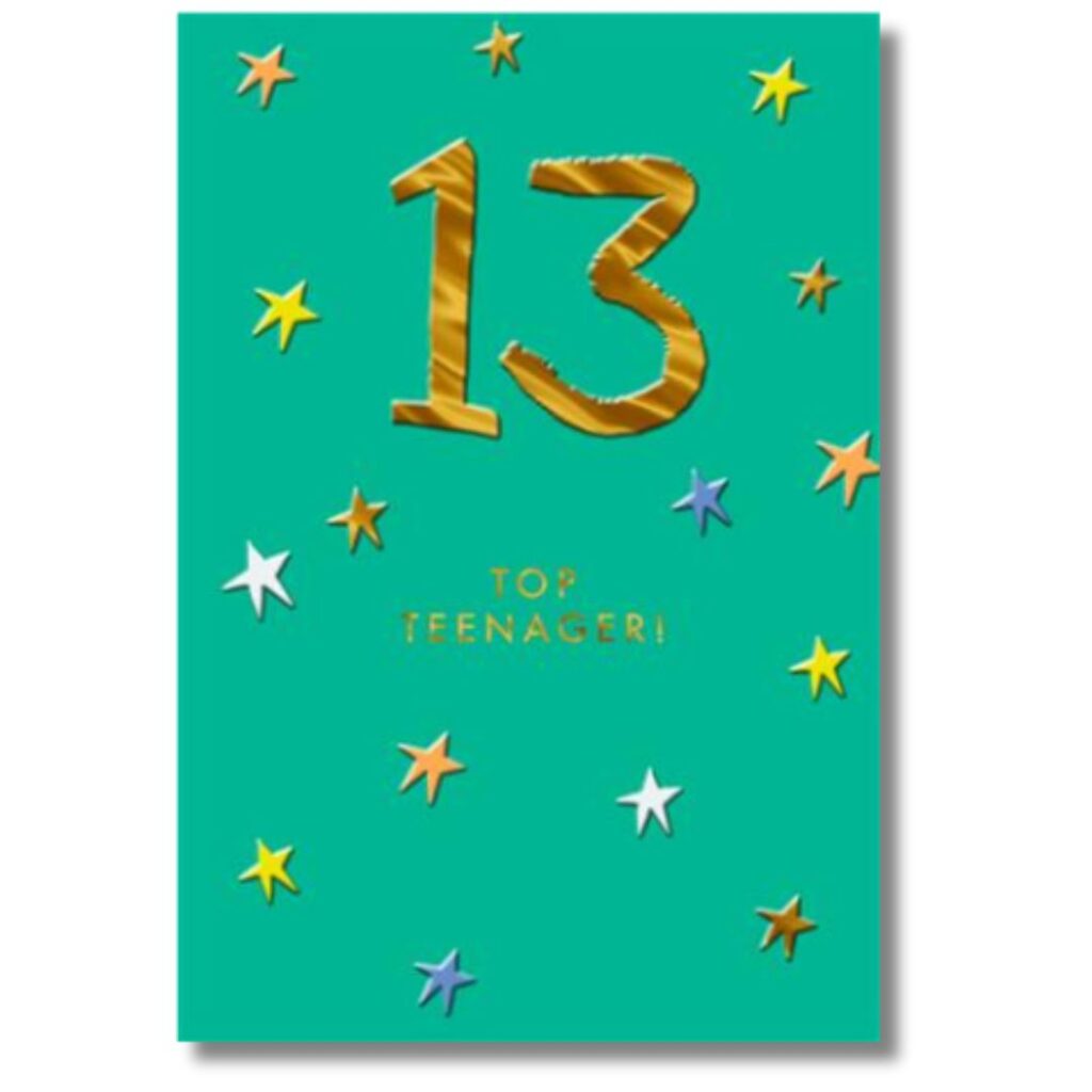 13 Top Teenager Birthday Card