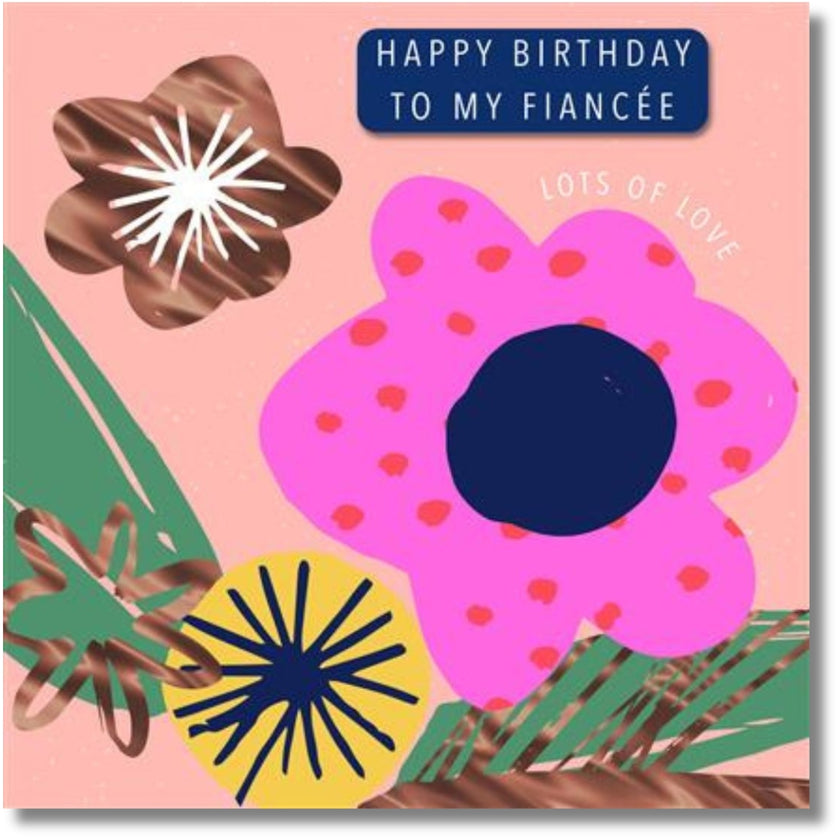 Hallmark Happy Birthday To My Fiancée - Greeting Card