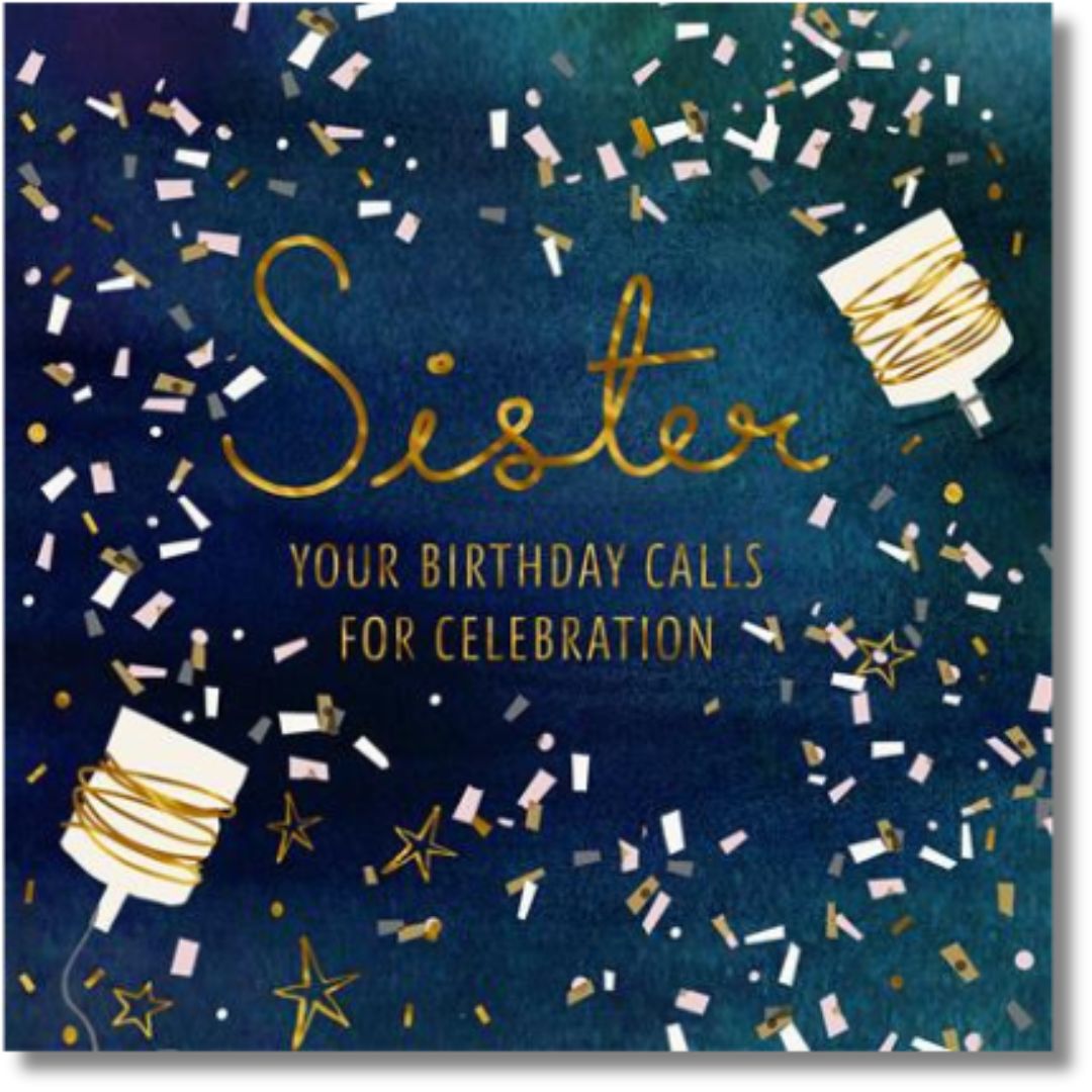 Sister Your Birthday Calls for Celebration Greeting Card