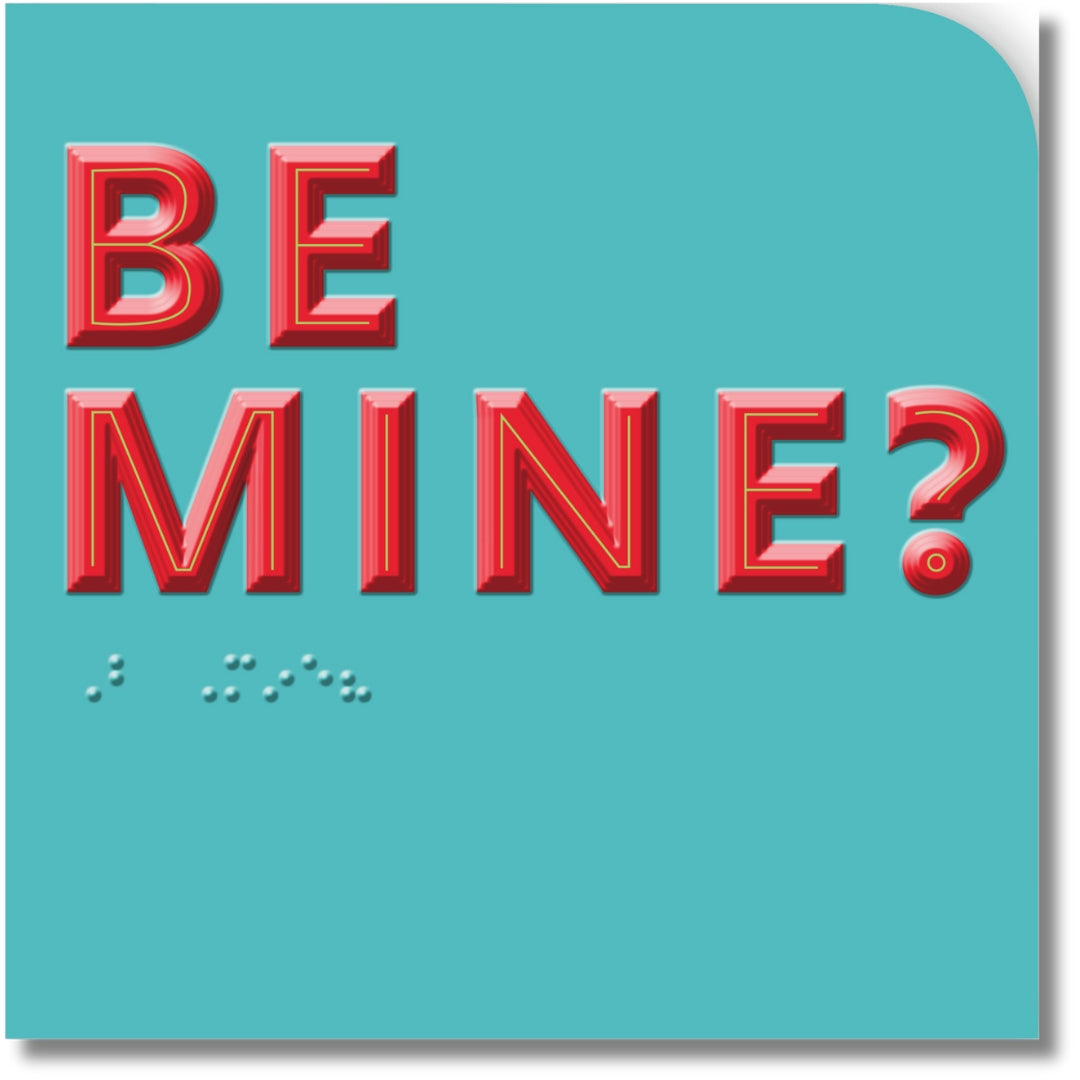 Hallmark (Braille) Be Mine? Valentine's Day - Greeting Card