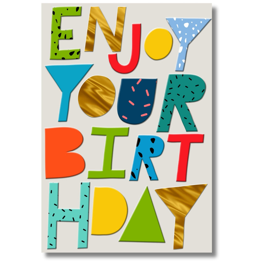 Hallmark Enjoy Your Birthday - Greeting Card