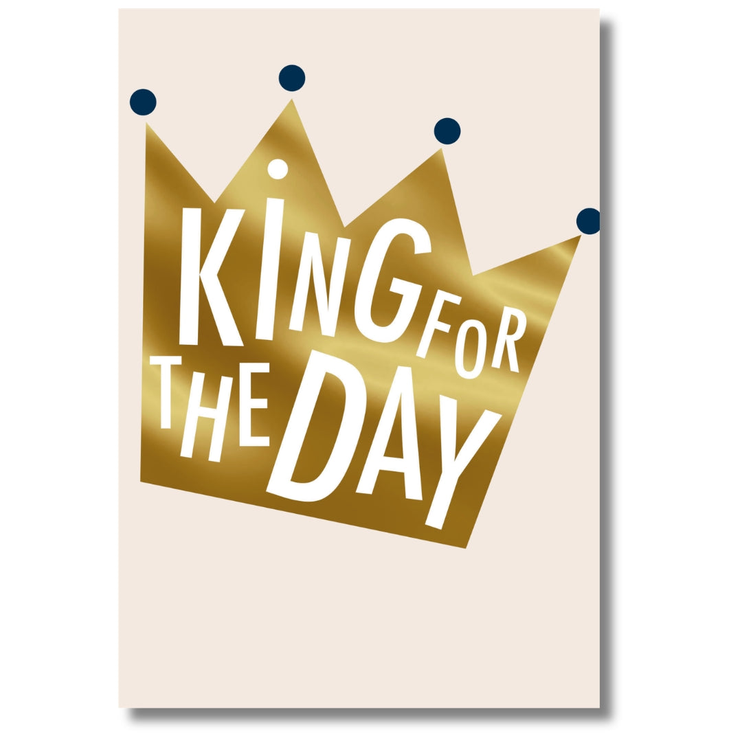 Hallmark King For The Day - Blank Greeting Card
