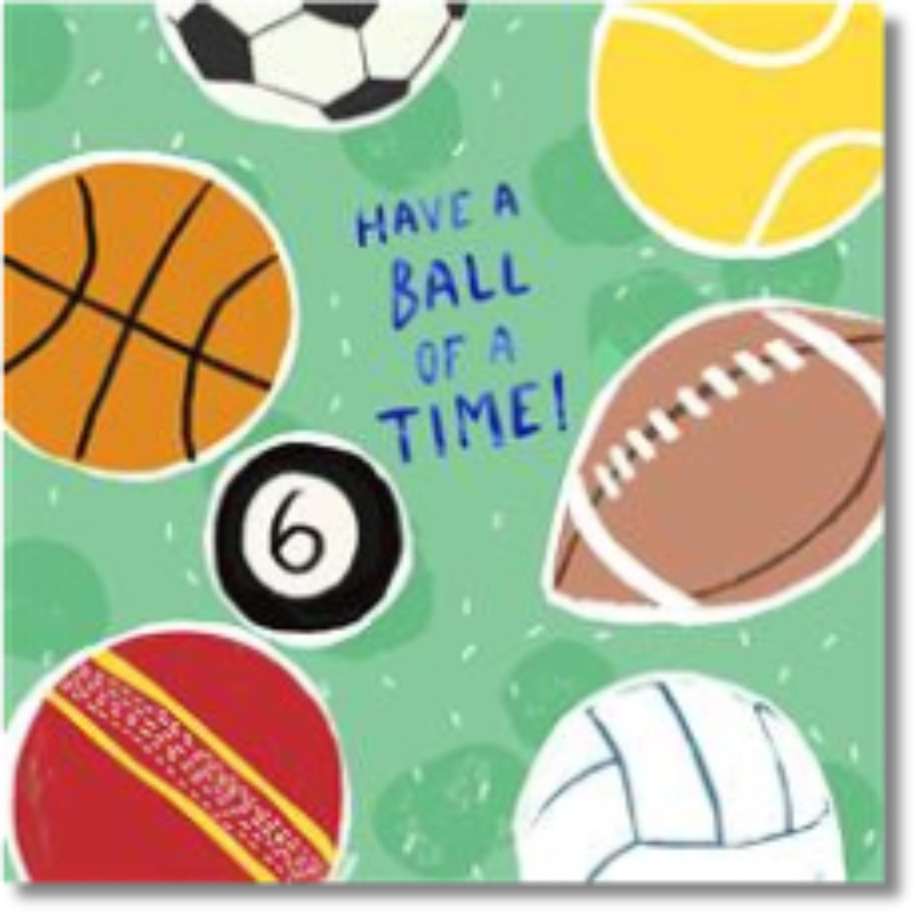 Hallmark Have A Ball Of A Time! Birthday - Greeting Card