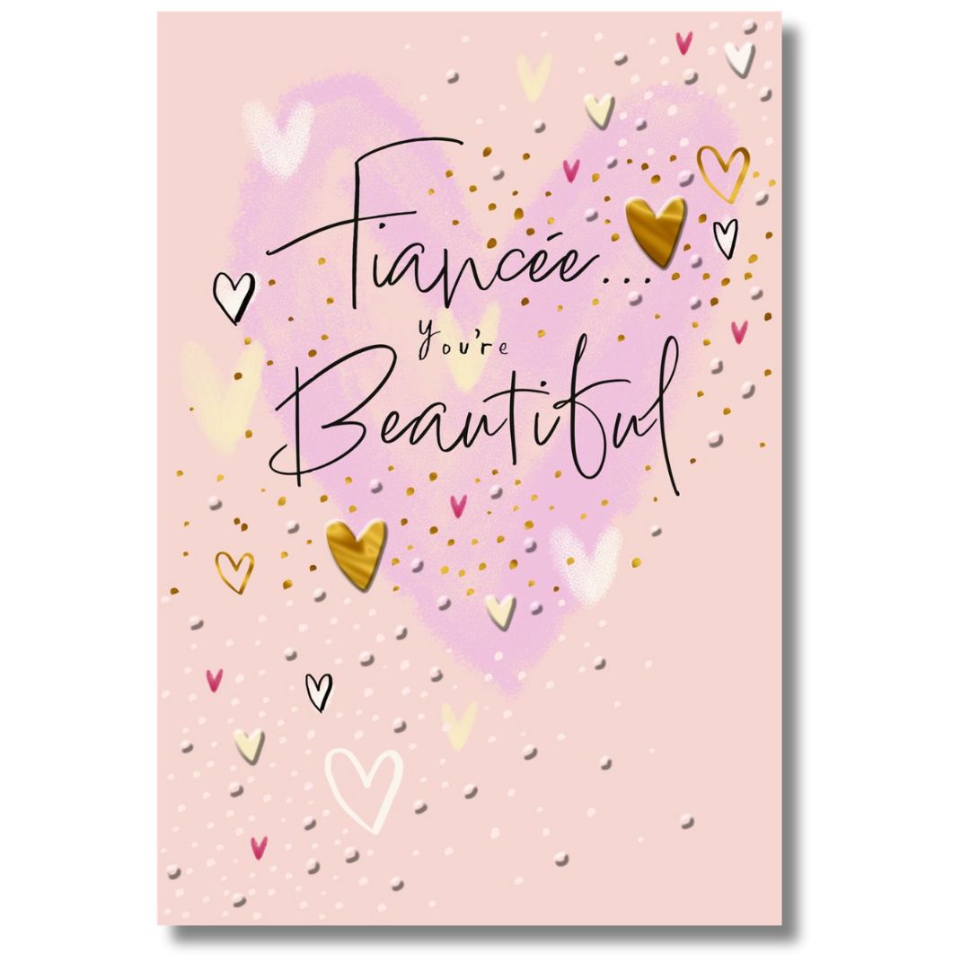 Hallmark Fiancee You're Beautiful - Greeting Card