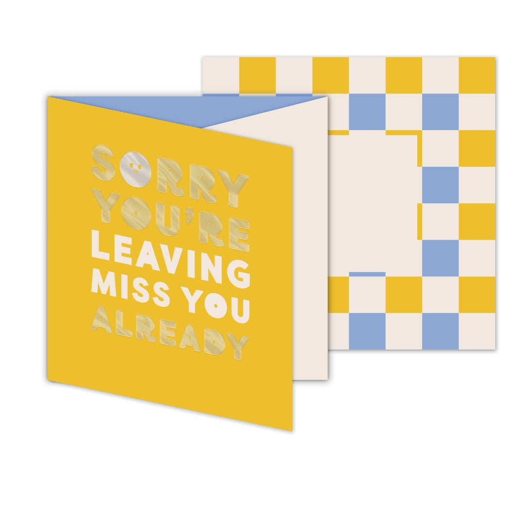 Hallmark Sorry You're Leaving Miss You Already - Greeting Card