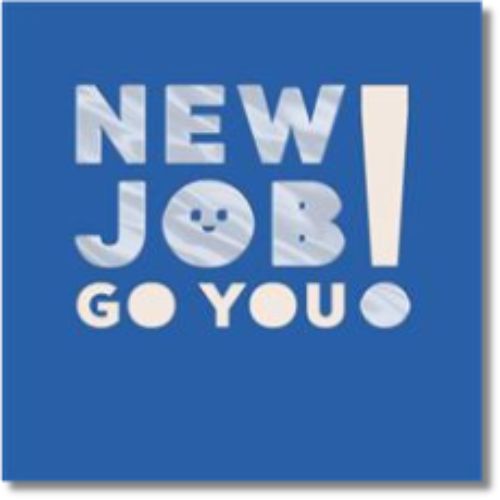 Hallmark New Job Go You! - Greeting Card