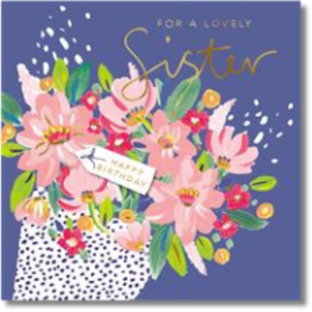 Hallmark For A Lovely Sister Happy Birthday - Greeting Card