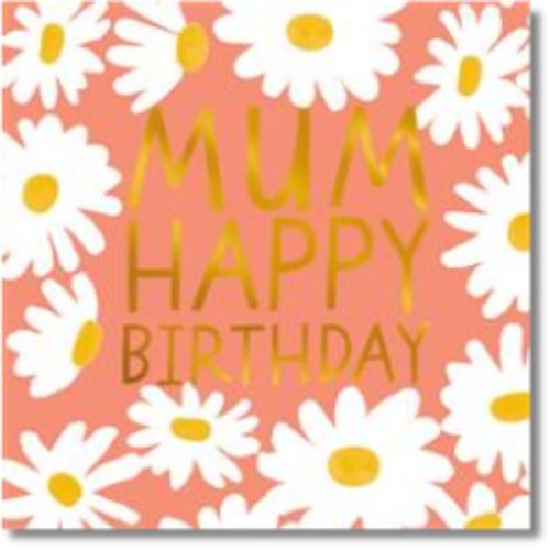 Hallmark Mum Happy Birthday - Greeting Card