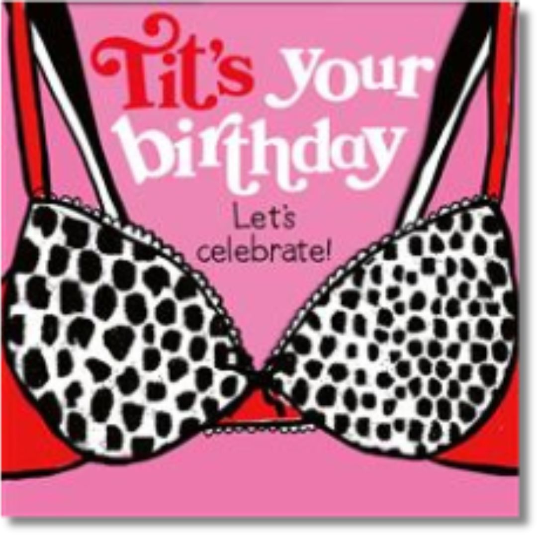 Hallmark Tit's Your Birthday Let's Celebrate! - Greeting Card