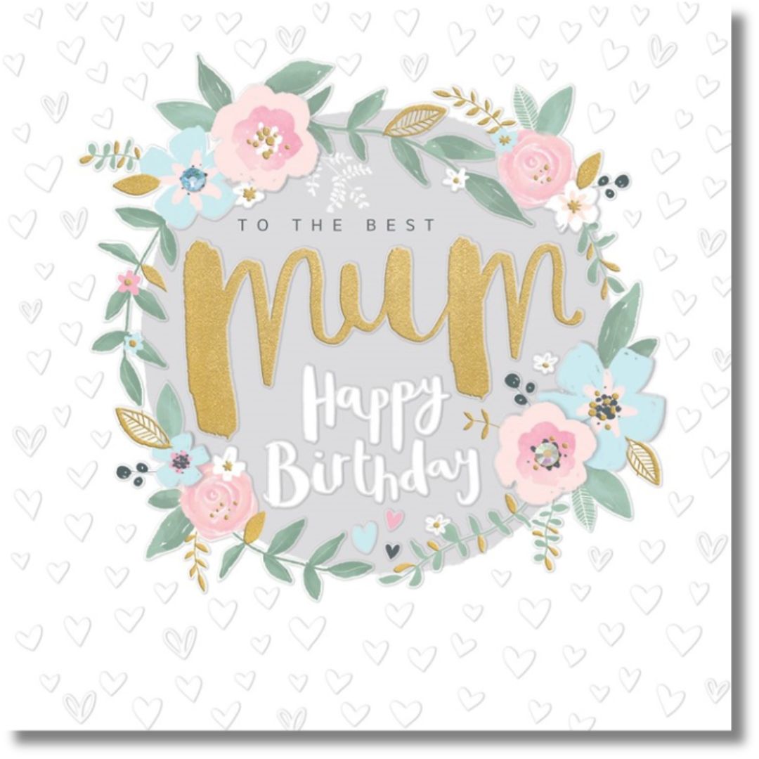 Rachel Ellen To The Best Mum Happy Birthday - Greeting Card