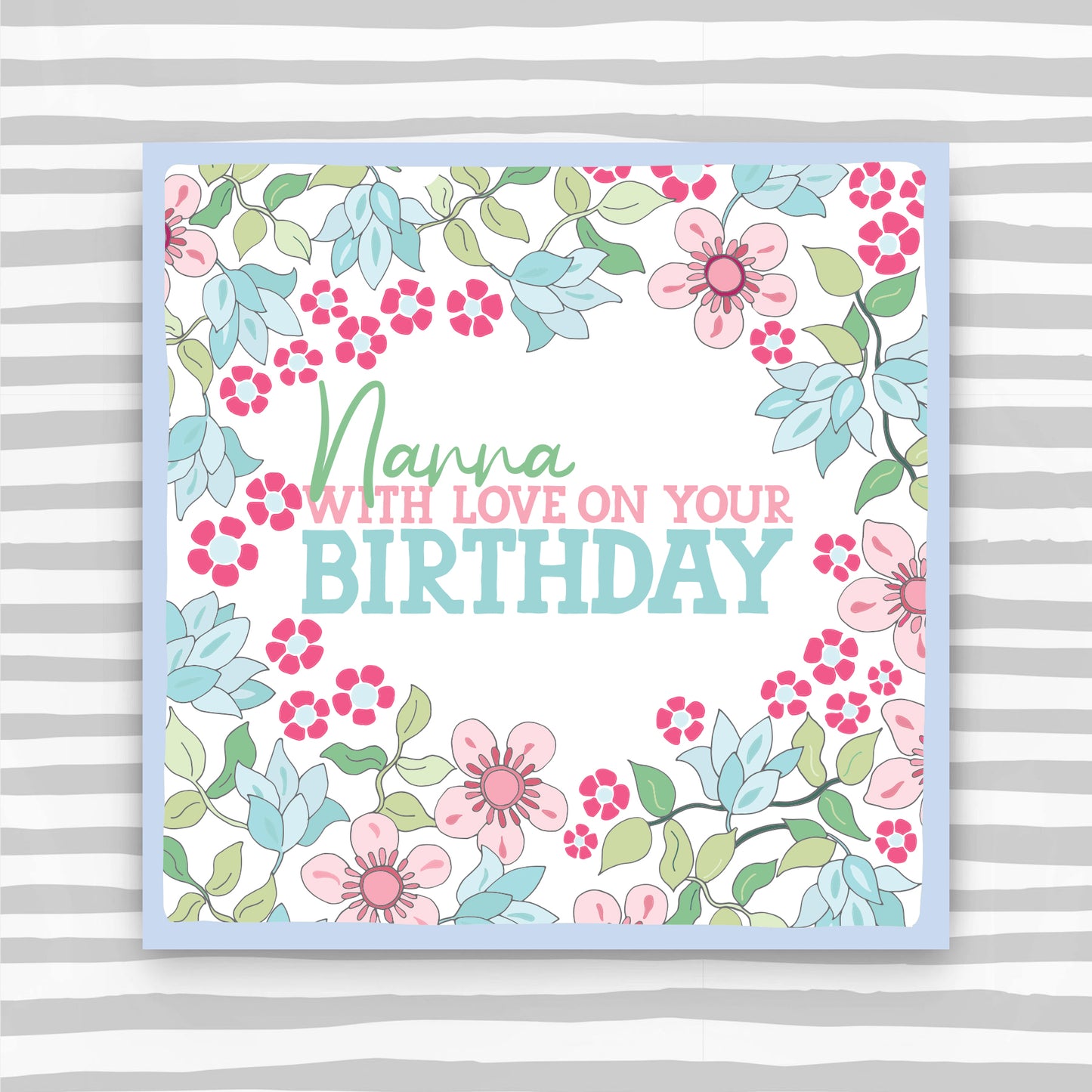 Molly Mae Nanna With Love On Your Birthday - Greeting Card