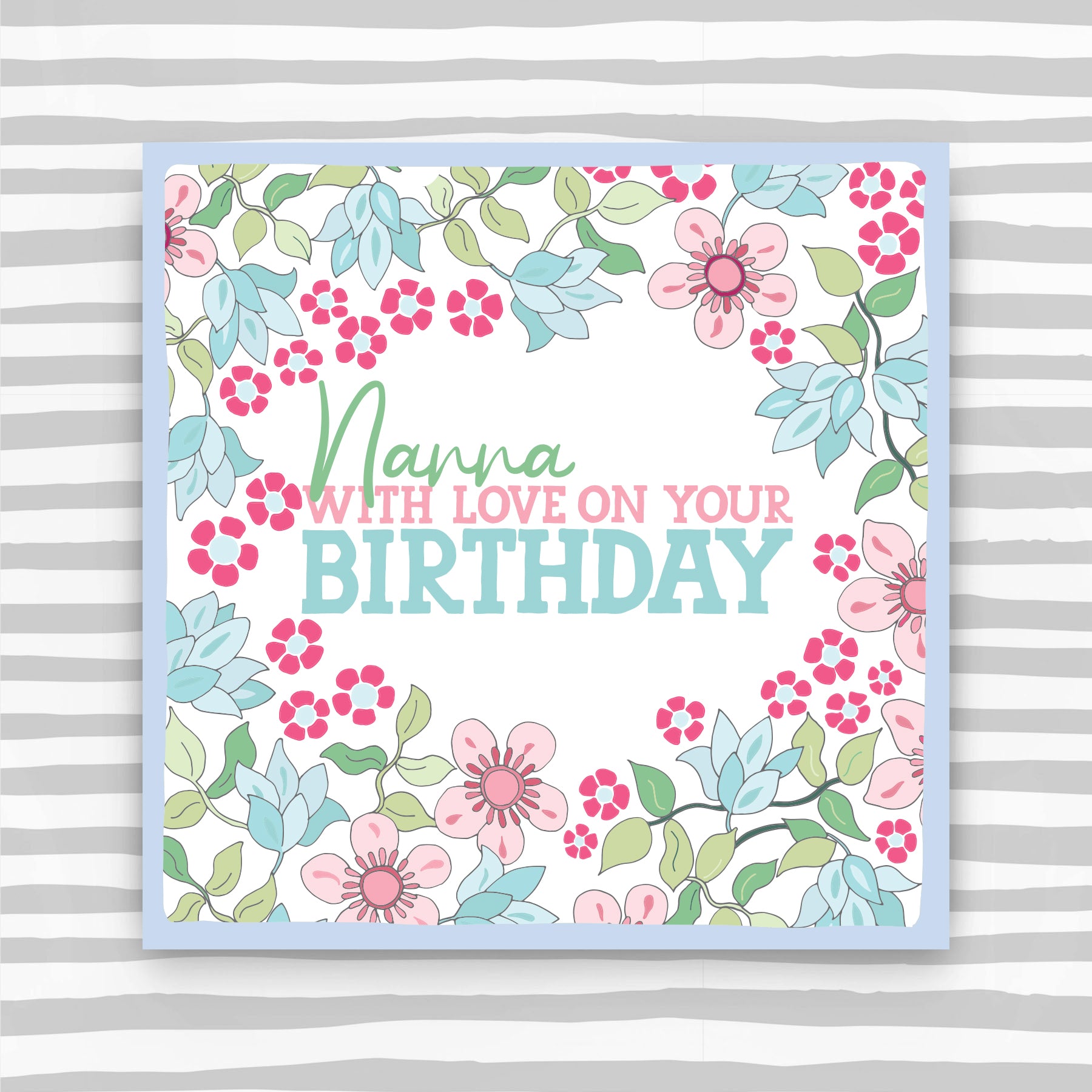 Molly Mae Nanna With Love On Your Birthday - Greeting Card