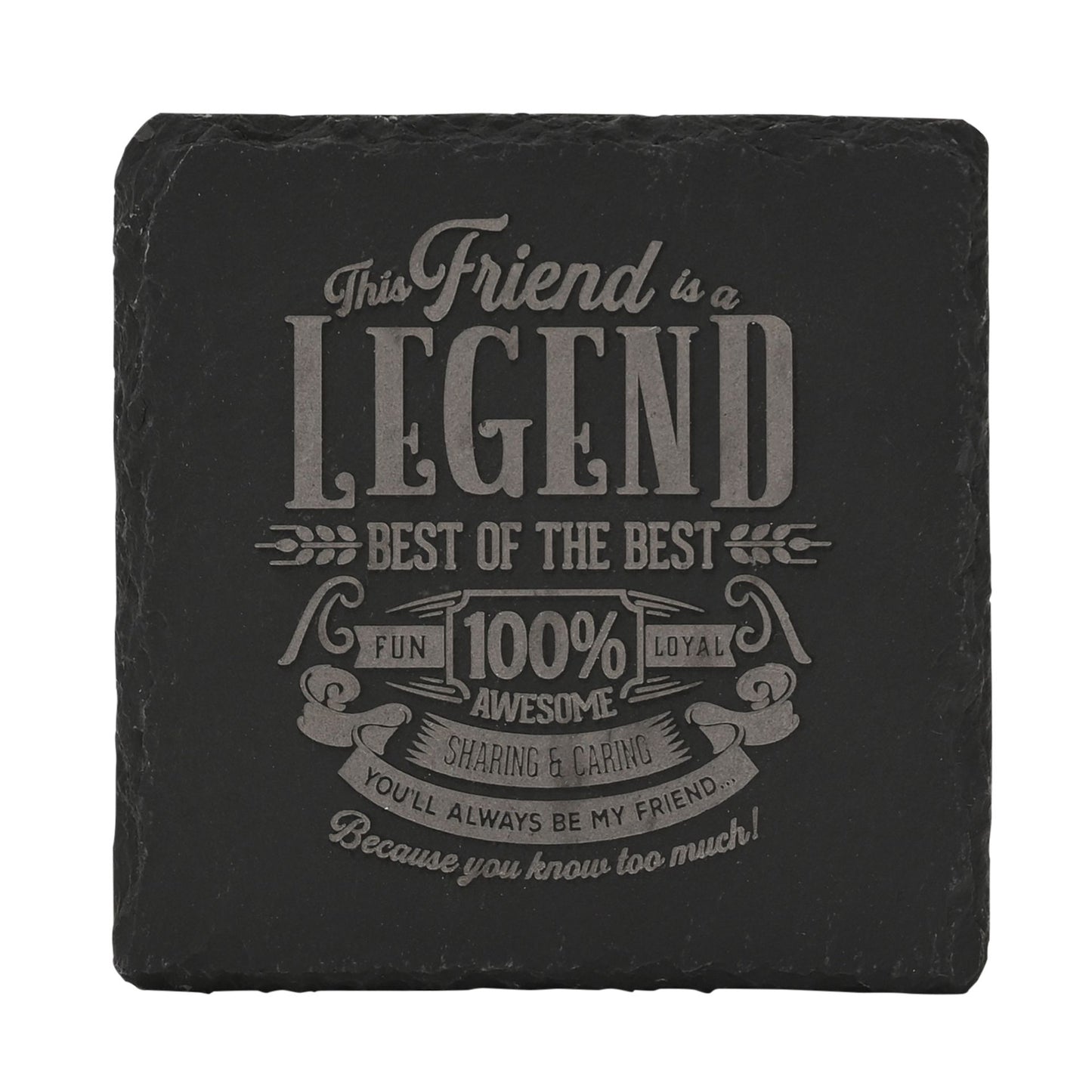 Harvey Makin Legend Slate Coaster 10 x 10cm - Friend