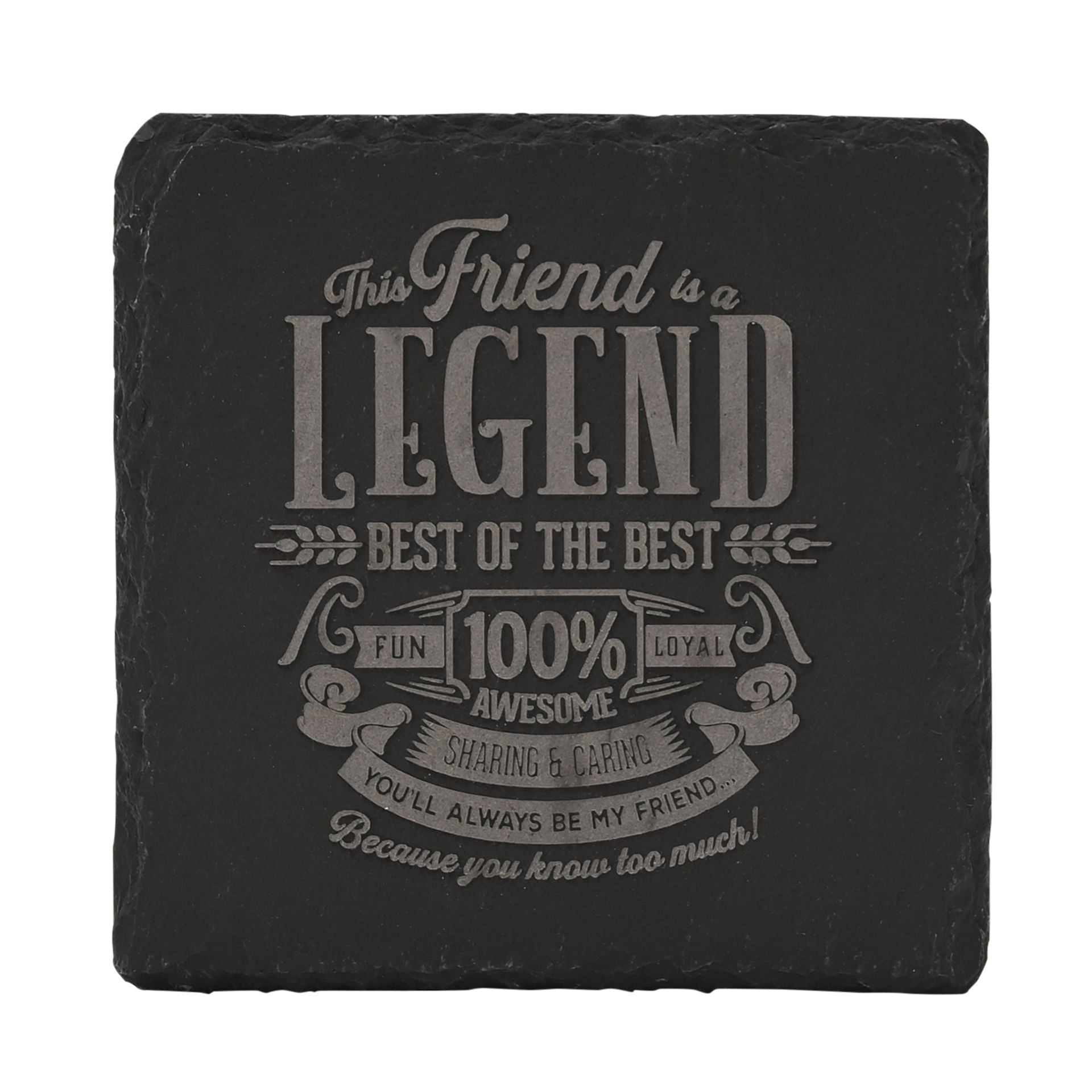 Harvey Makin Legend Slate Coaster 10 x 10cm - Friend