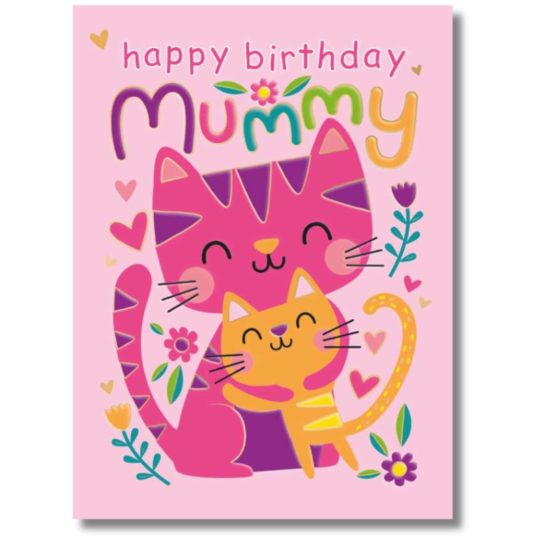 Noel Tatt Happy Birthday Mummy - Greeting Card