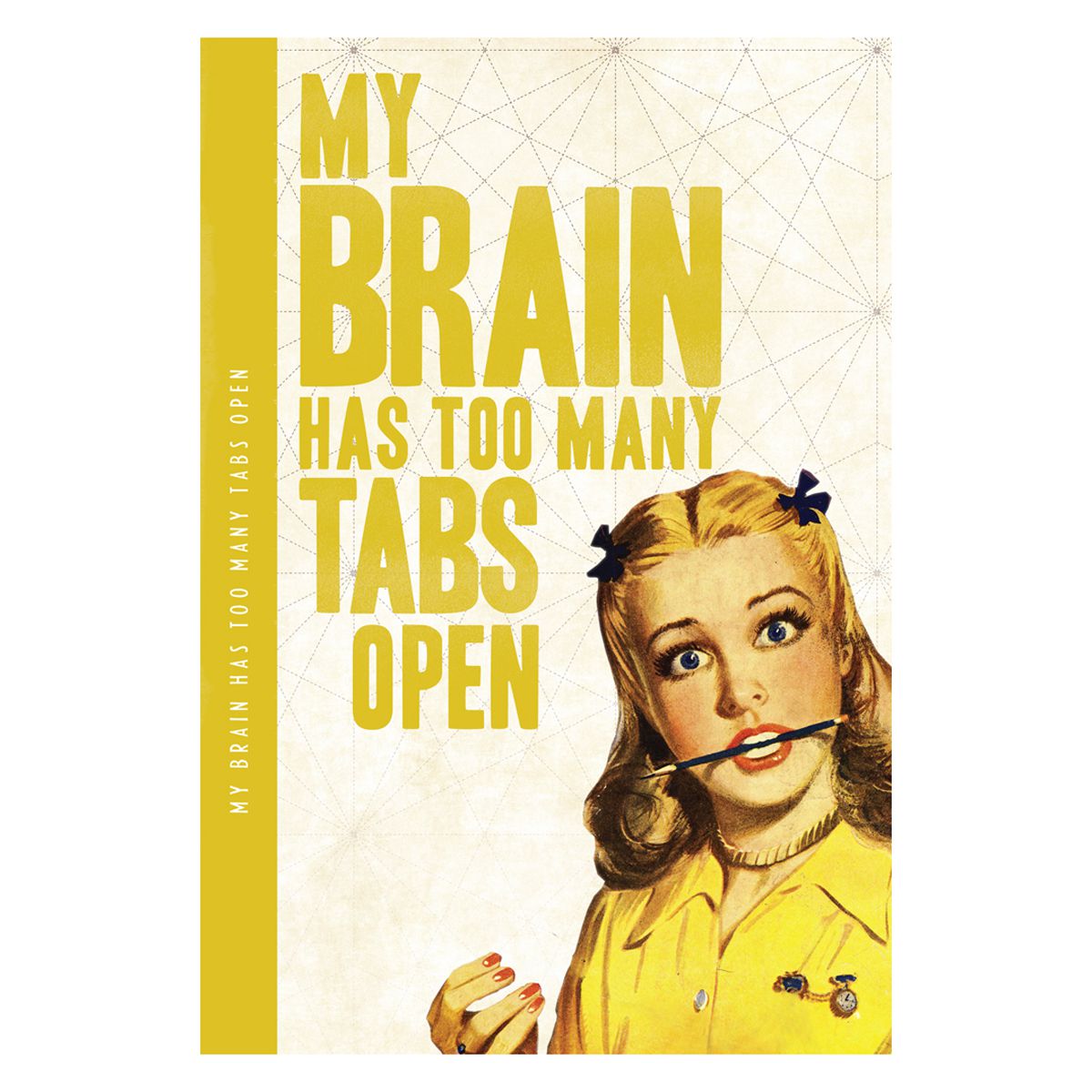 A5 Notes'n'Quotes XL Notebook - My Brain Has Too Many Tabs Open