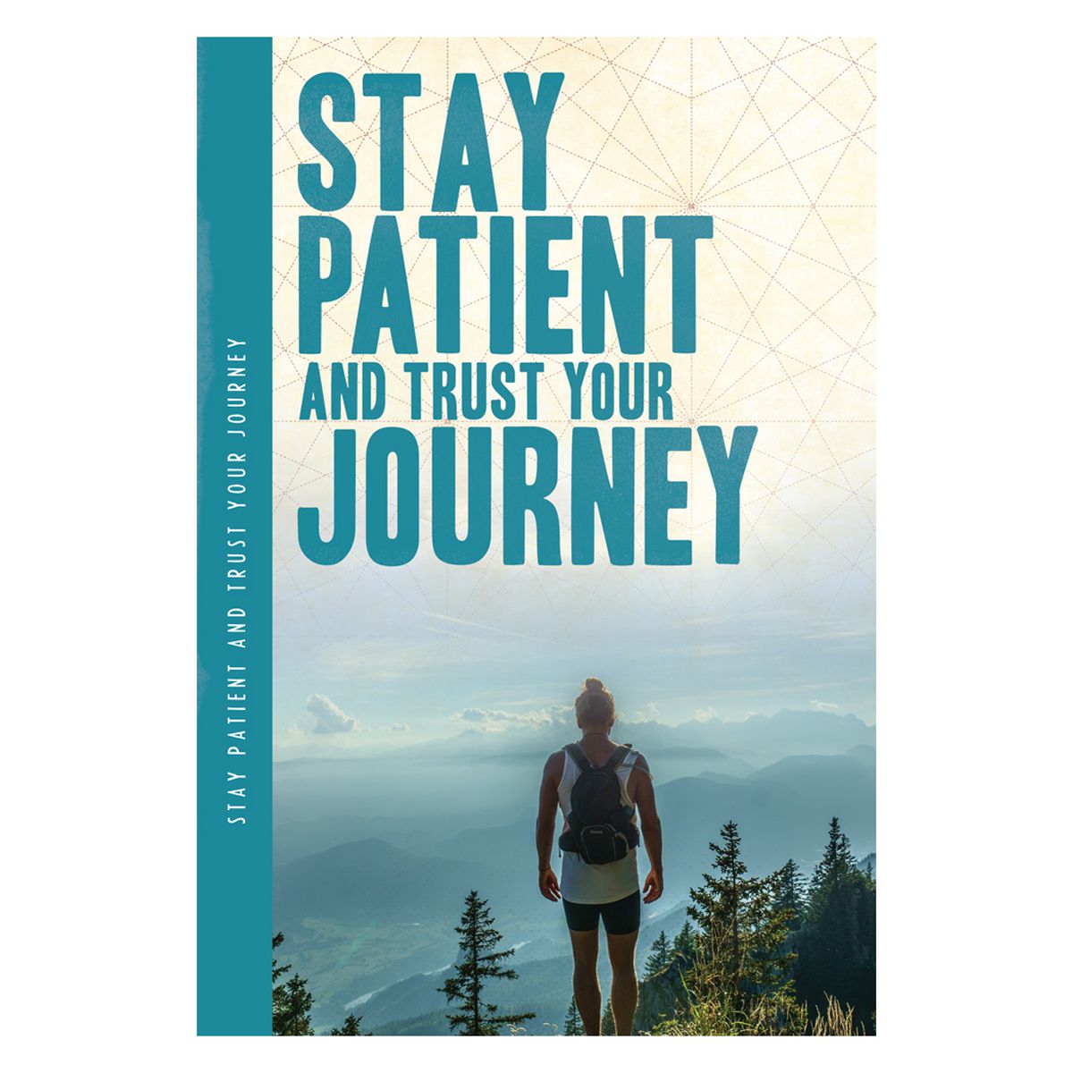 A5 Notes'N'Quotes XL Notebook - Stay Patient And Trust Your Journey