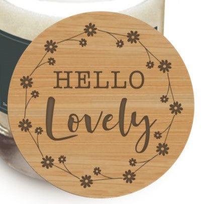 Hello Lovely Wooden Quote Lid