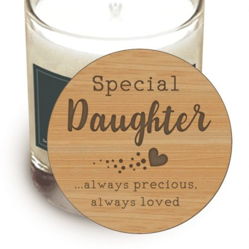 Light Up Your Life - Wooden Quote Lid - Special Daughter