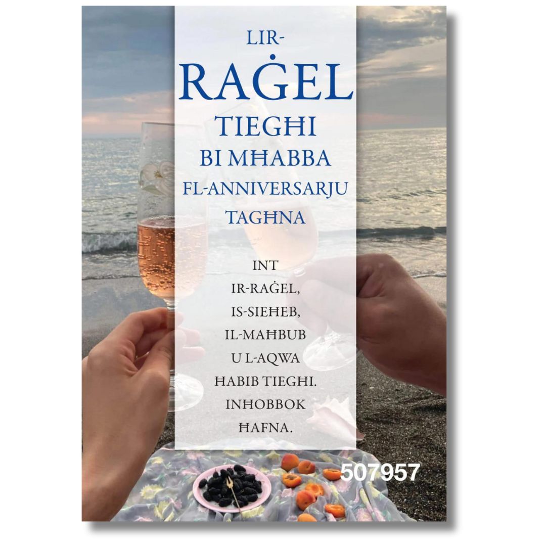 Lir-Ragel Tieghi Bi Imhabba Fl-Anniversary Taghhna' Greeting Card