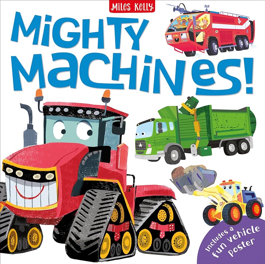 Miles Kelly Mighty Machines!