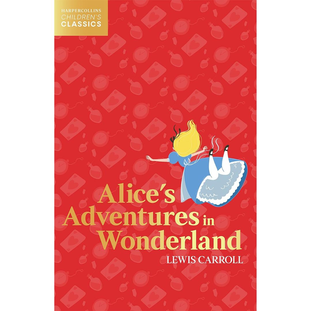 Alice's Adventures in Wonderland  (HarperCollins Children’s Book Class