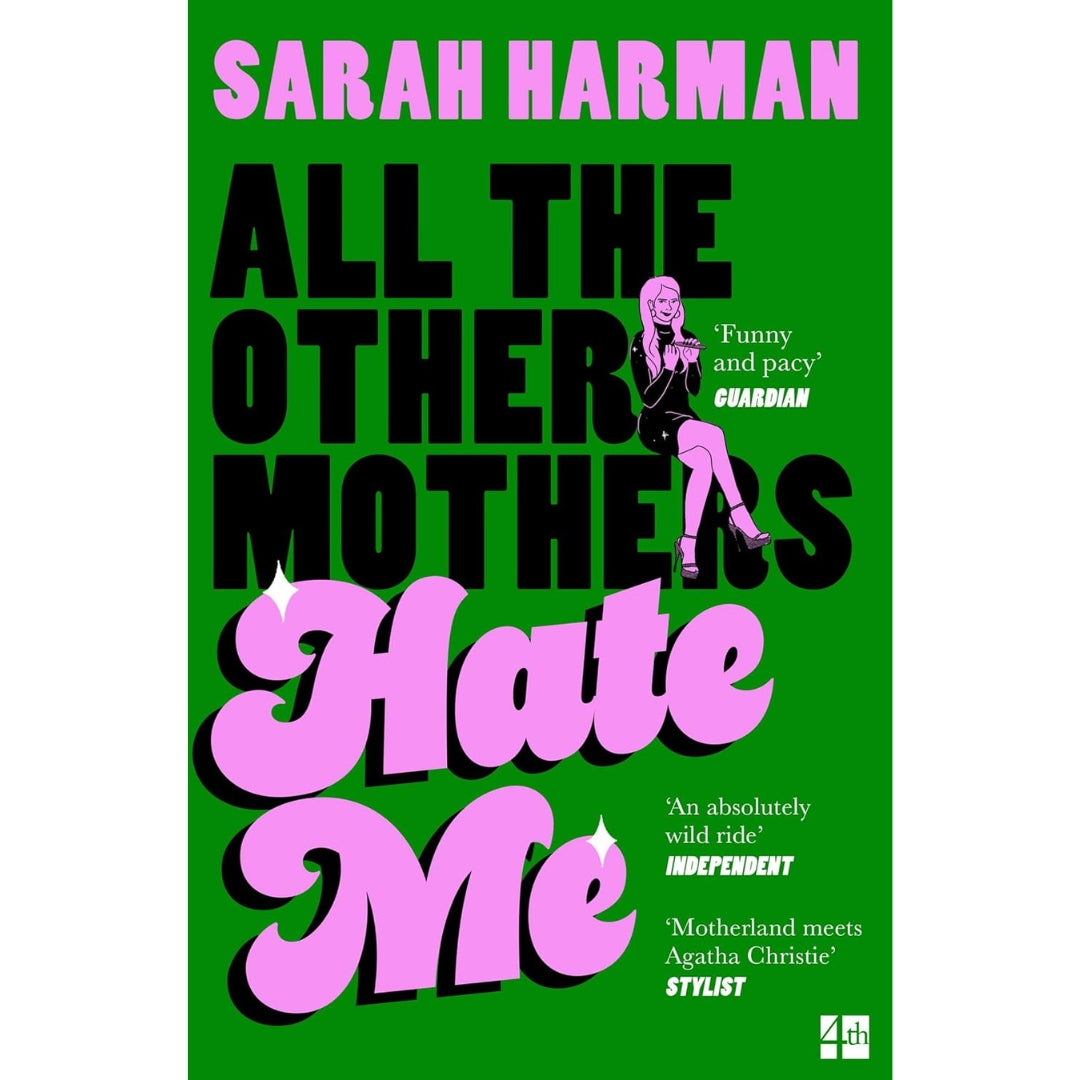 Sarah Harman - All The Other Mothers Hate Me - Paperback
