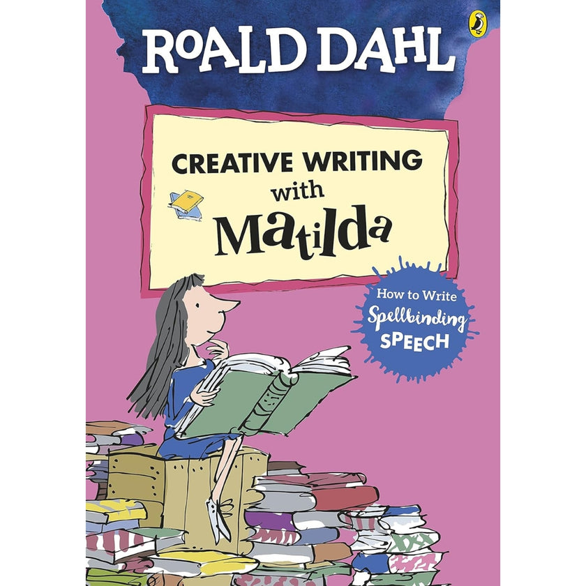 Roald Dahl’s - Creative Writing With Matilda - Paperback