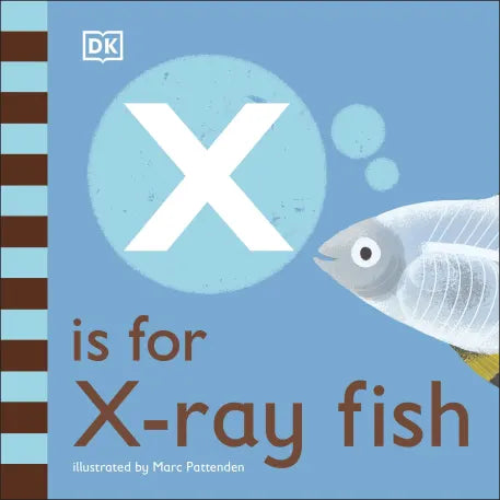 X Is For X-Ray Fish