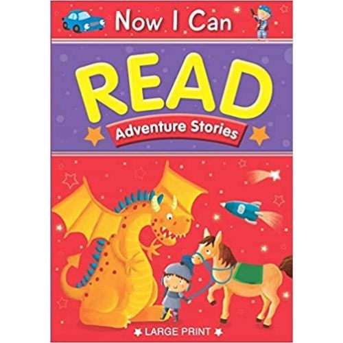 Now I Can Read - Adventure Stories