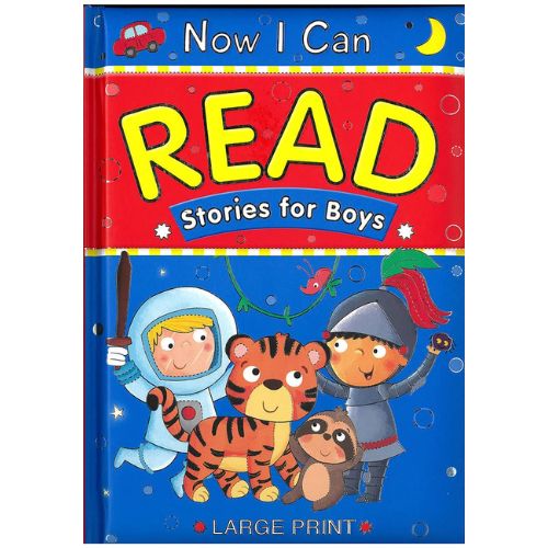 Now I Can Read - Stories For Boys