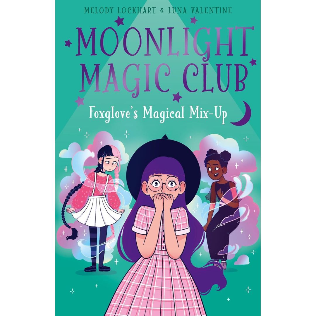 Moonlight Magic Club Foxglove's Magical Mix-Up By Melody Lockhart & Lu