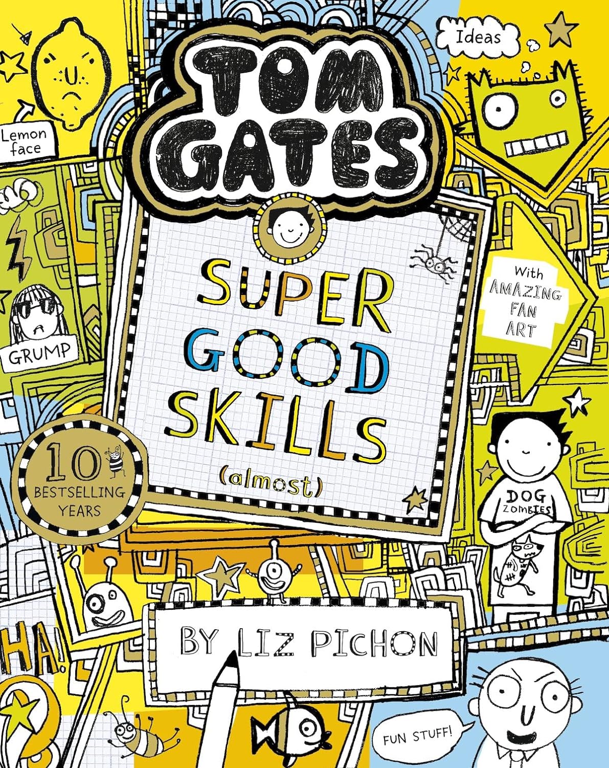 Tom Gates: Super Good Skills (Almost...)