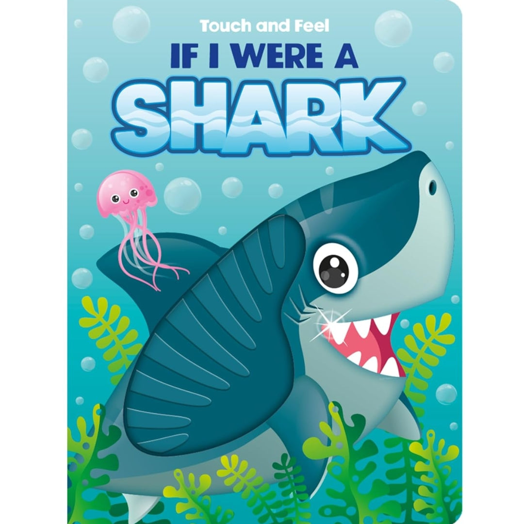 Touch And Feel - If I Were A Shark - Hardcover