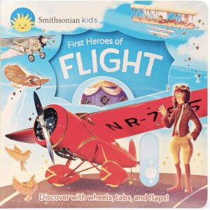 First Heroes of Flight Board Book