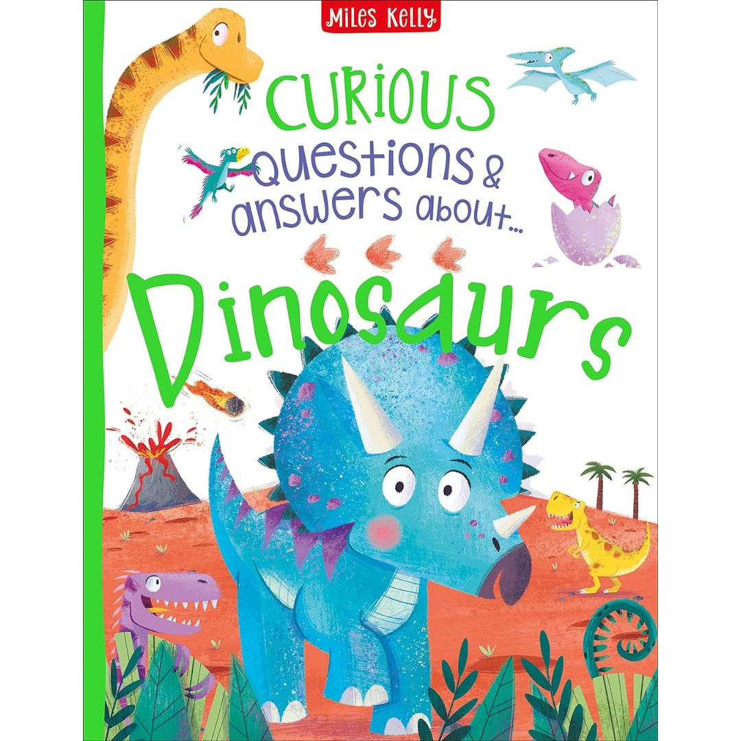 Miles Kelly Curious Questions & Answers About Dinosaurs