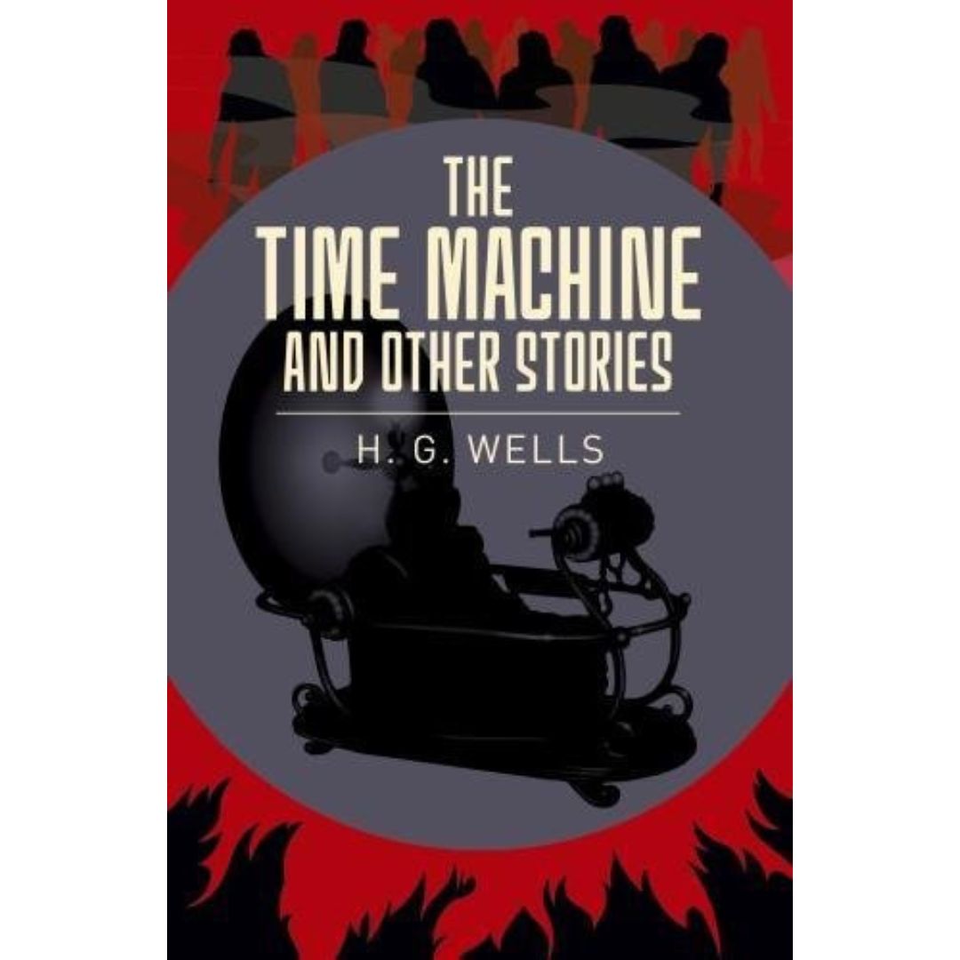 The Time Machine & Other Stories By H. G. Wells