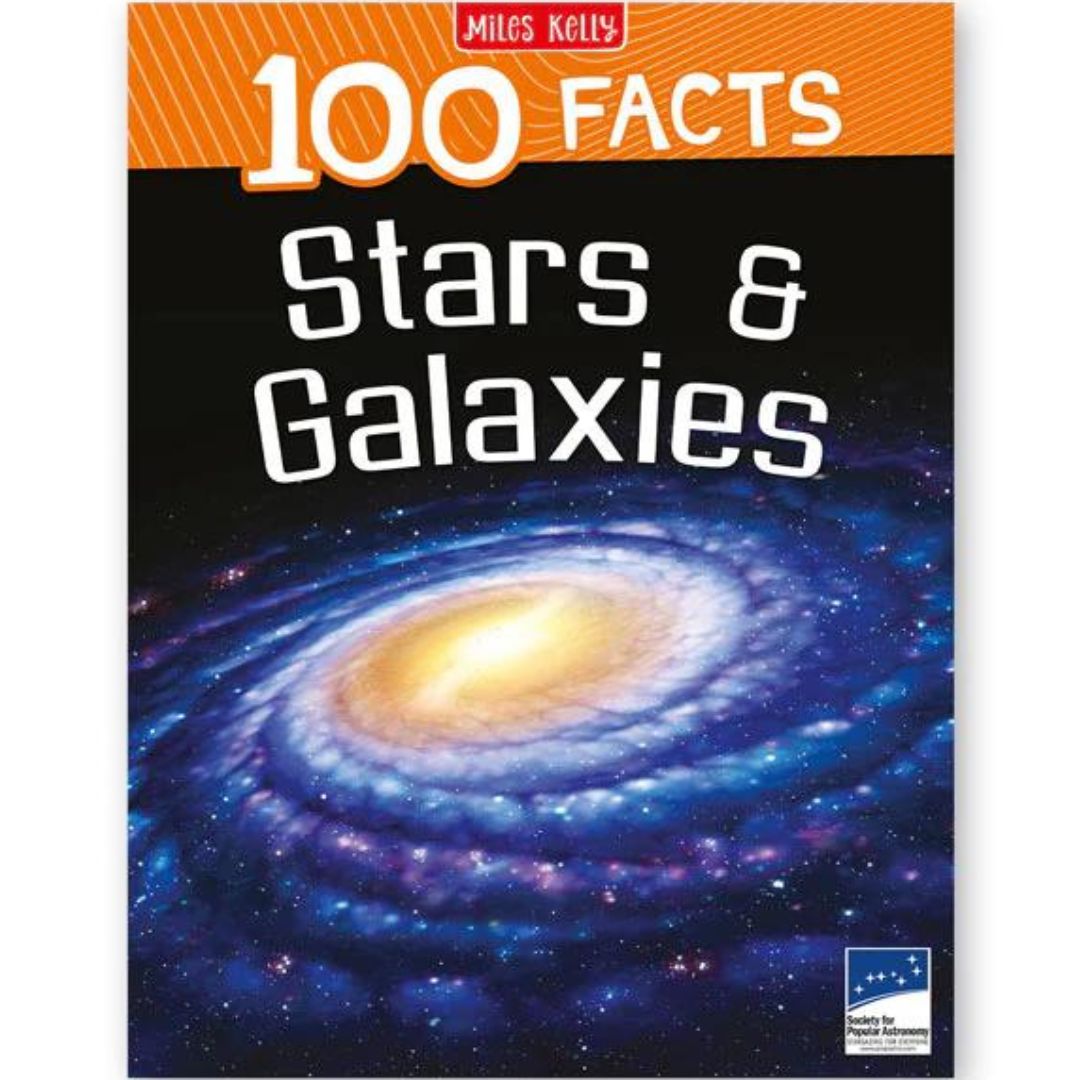 Miles Kelly 100 Facts Stars & Galaxies