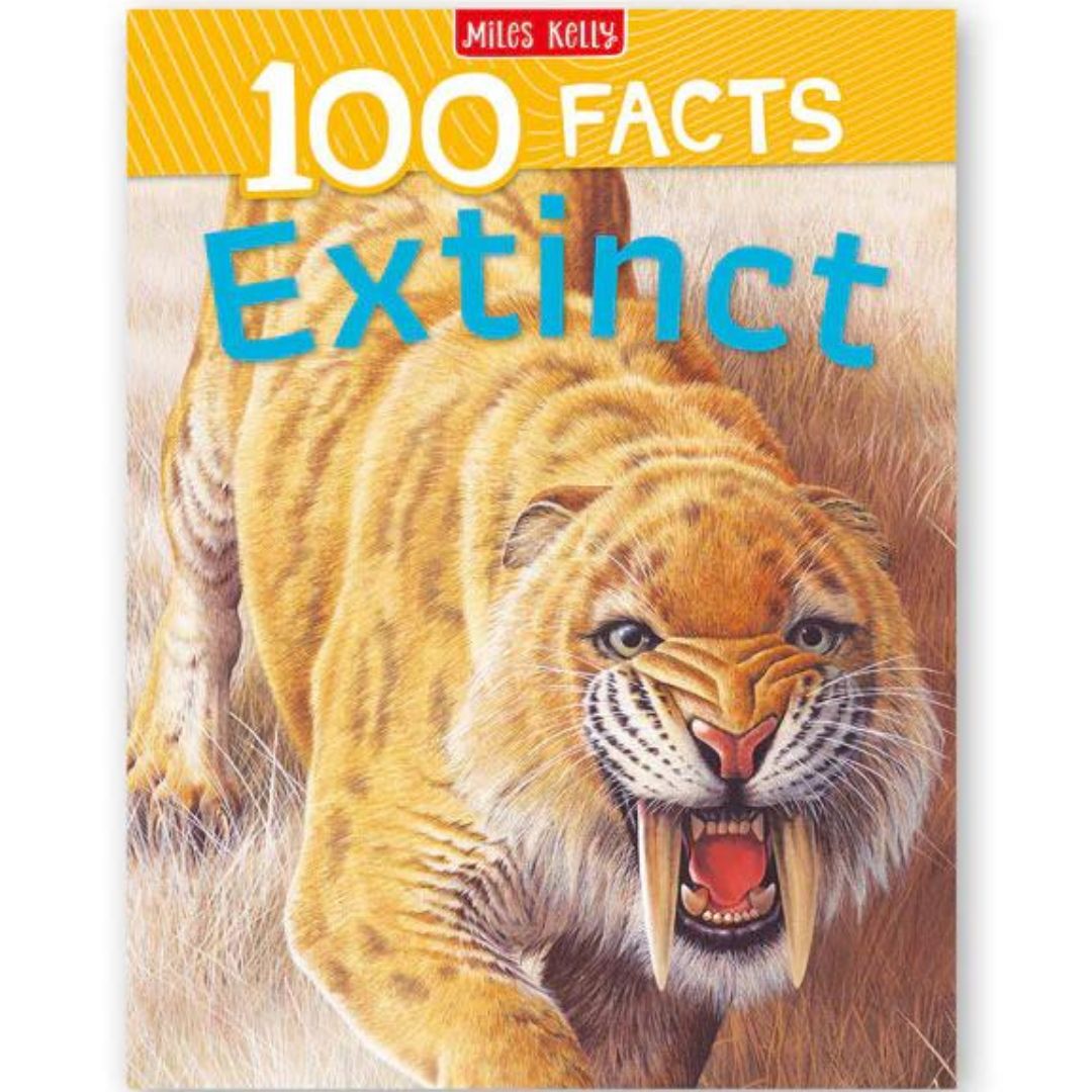 Miles Kelly 100 Facts - Extinct