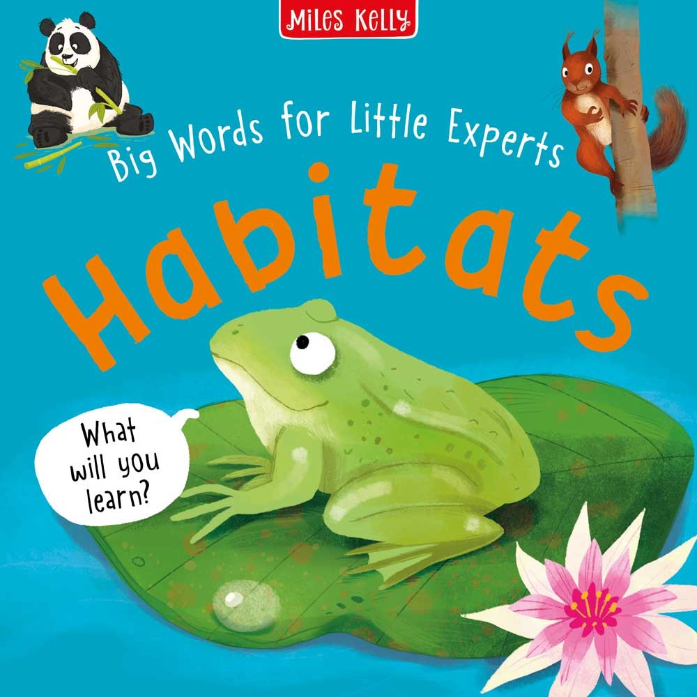 Miles Kelly - Big Words For Little Experts - Habitats - Paperback