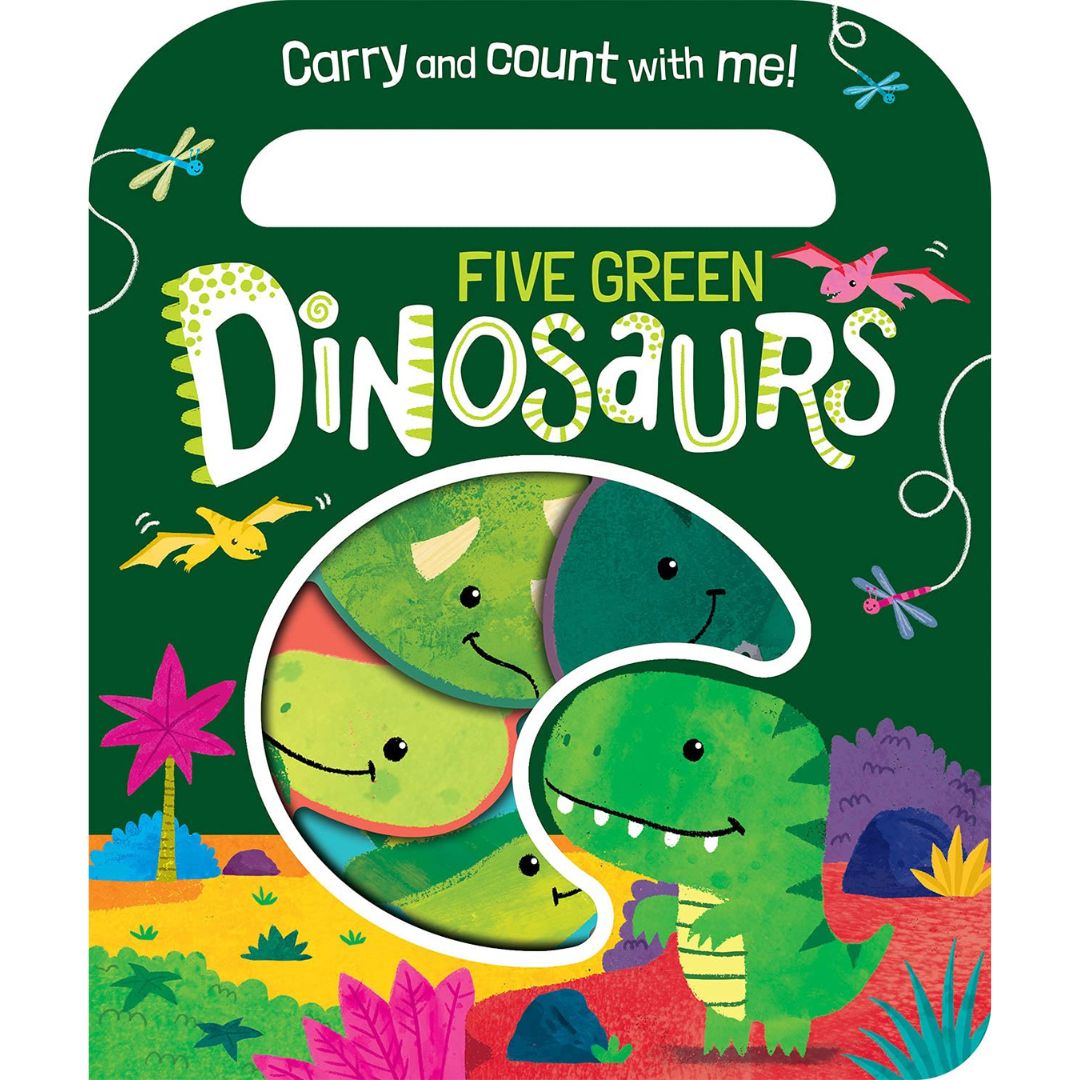 Carry And Count With Me! - Five Green Dinosaurs - Board Book