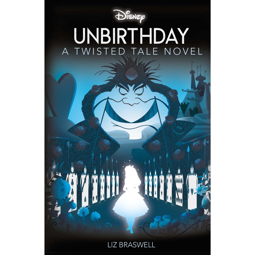 Liz Braswell Disney Alice In Wonderland - Unbirthday / A Twisted Tale