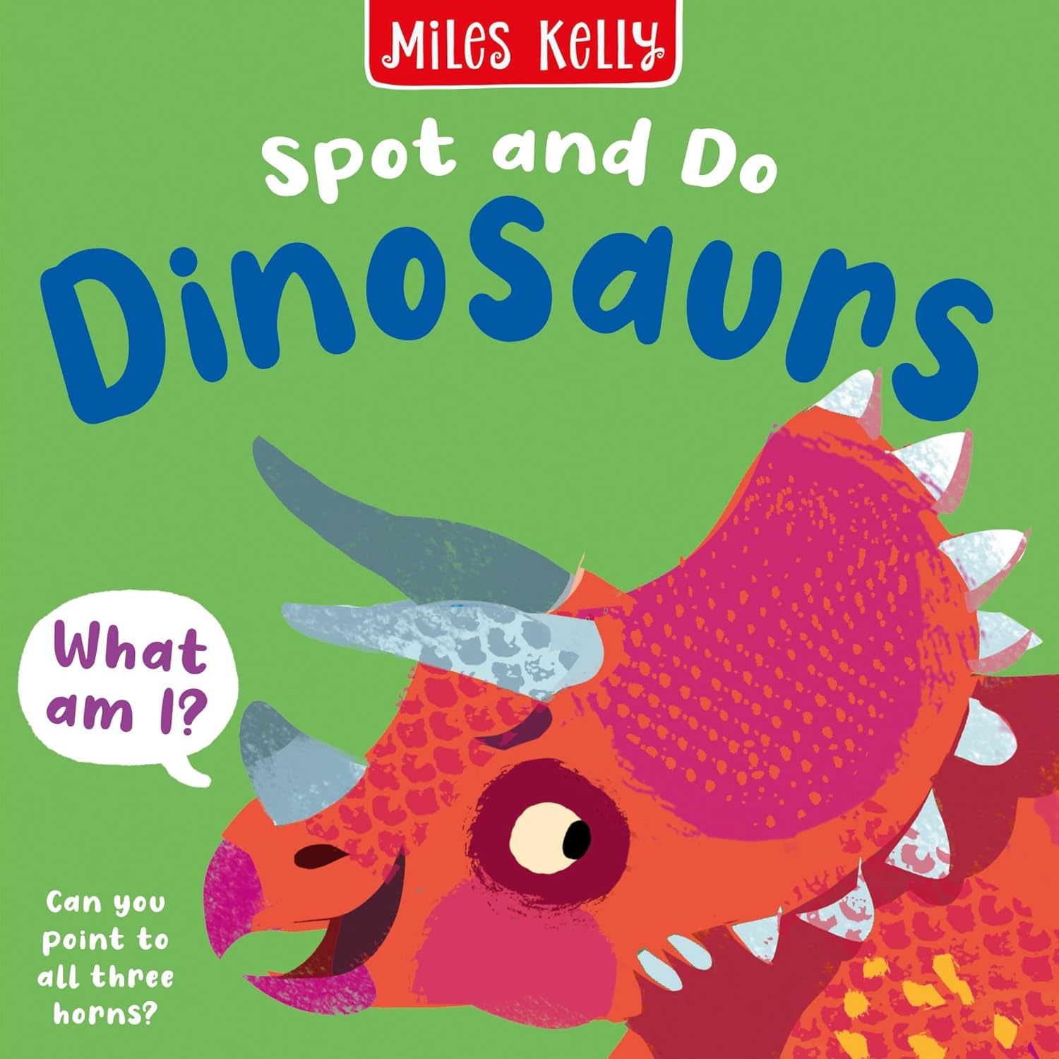 Miles Kelly - Spot and Do - Dinosaurs - Board book