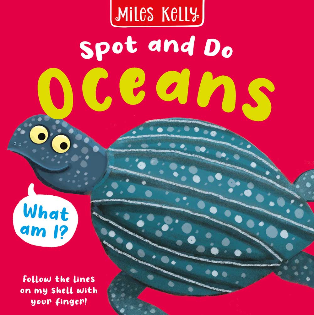 Miles Kelly - Spot and Do - Oceans - Board book