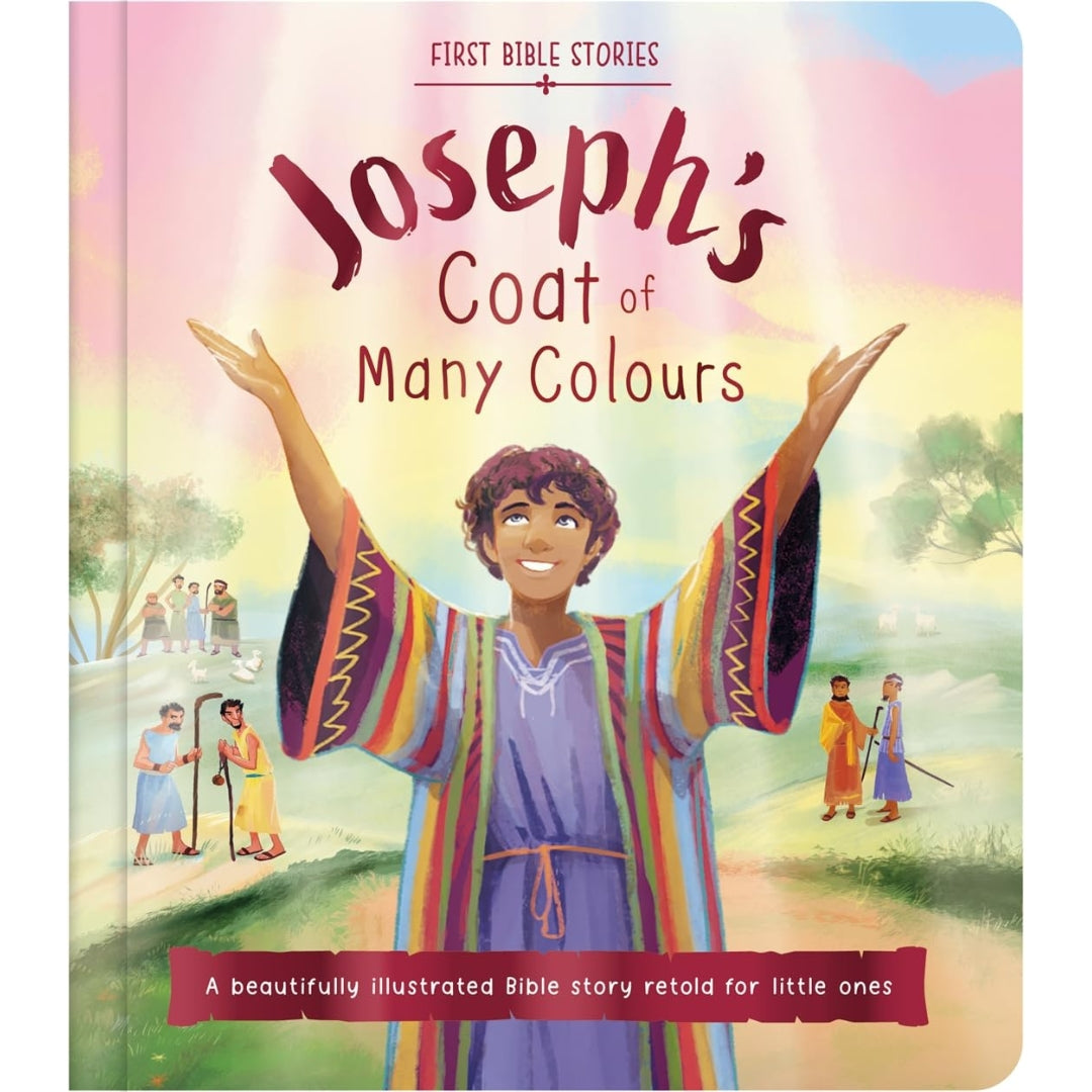 First Bible Stories - Joseph's Coat Of Many Colours - Board Book