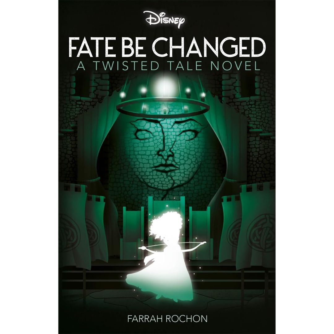 Farrah Rochon Disney Brave - Fate Be Changed / A Twisted Tale Novel -