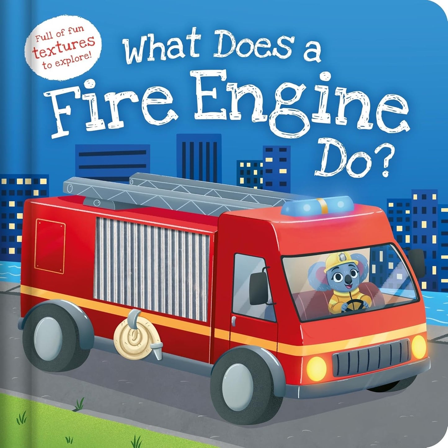 What Does A Fire Engine Do? - Hardcover
