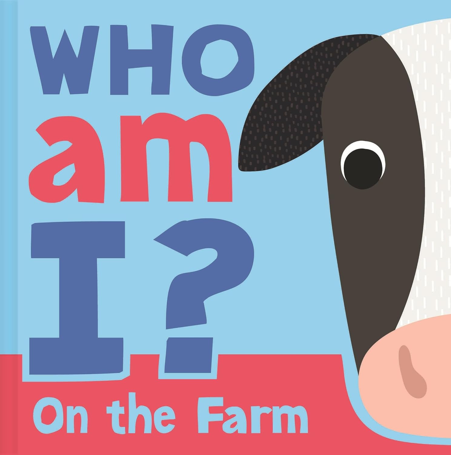 Who am I? - On The Farm - Board Book