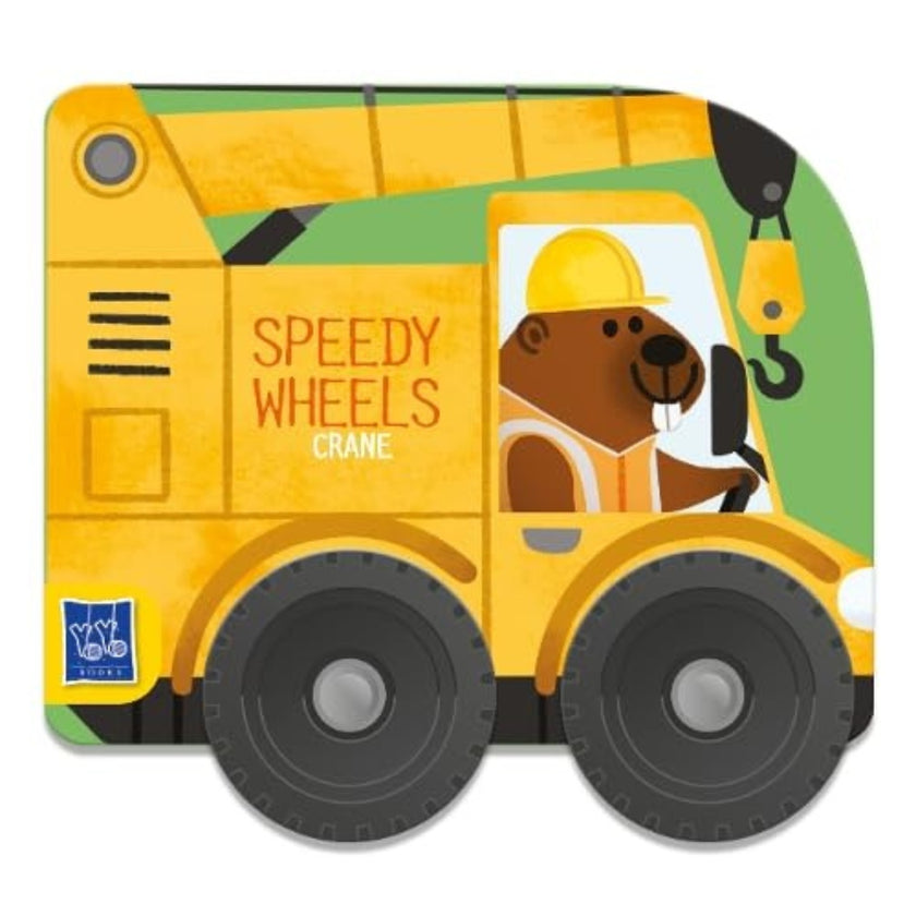 Speedy Wheels - Crane - Board Book