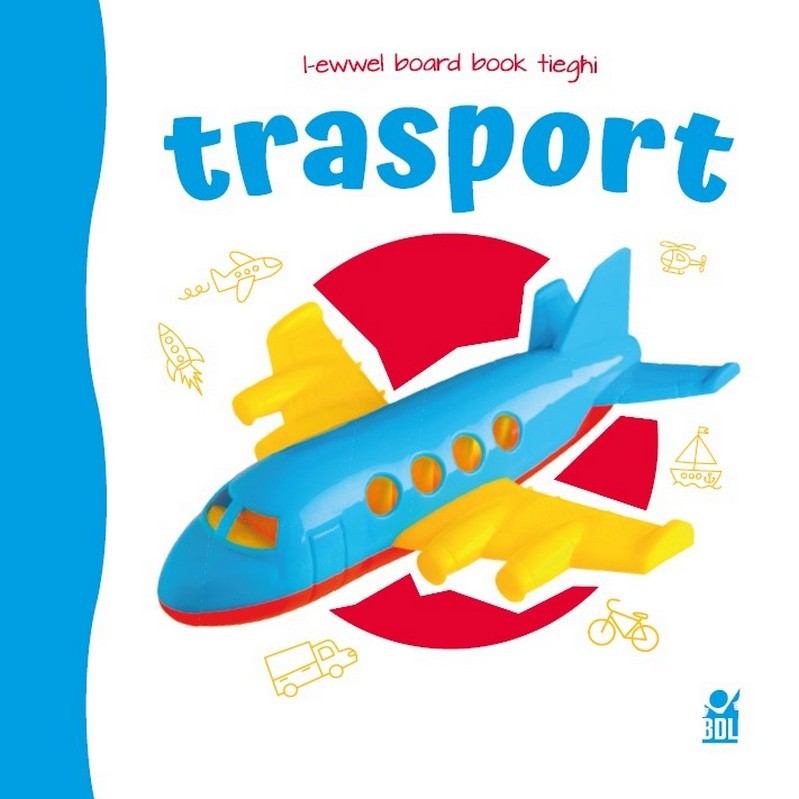 Trasport - L-Ewwel Board Book Tiegħi